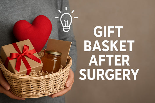 7 Thoughtful Ideas for a Gift Basket After Surgery in 2026